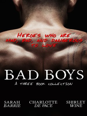 cover image of Bad Boys--Three Book Collection